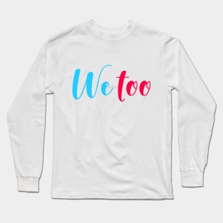 WE TOO 08 Long Sleeve T-Shirt